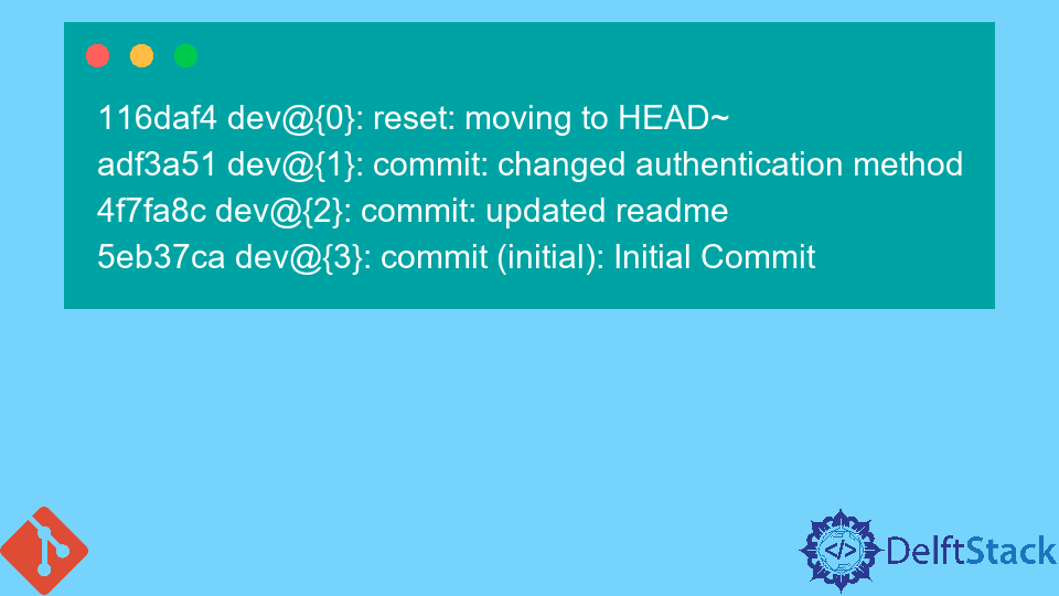 undo-git-reset-with-the-hard-flag-delft-stack